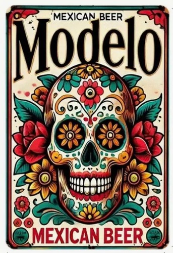 Modelo mexican beer metal sign - modelo,